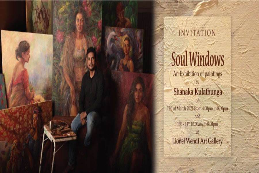 "Soul Windows", a unique art exhibition by Shanaka Kulatunga