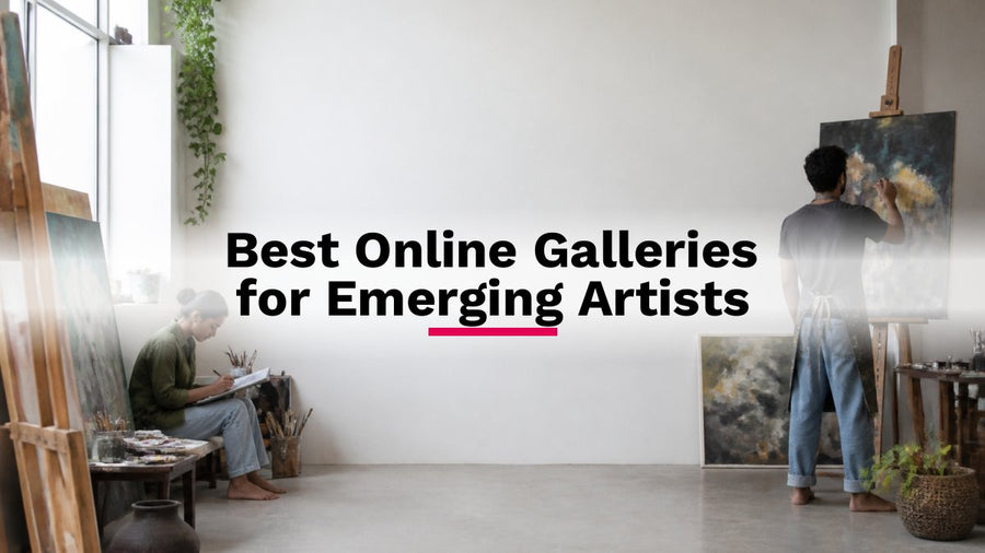 Best Online Galleries for Emerging Artists